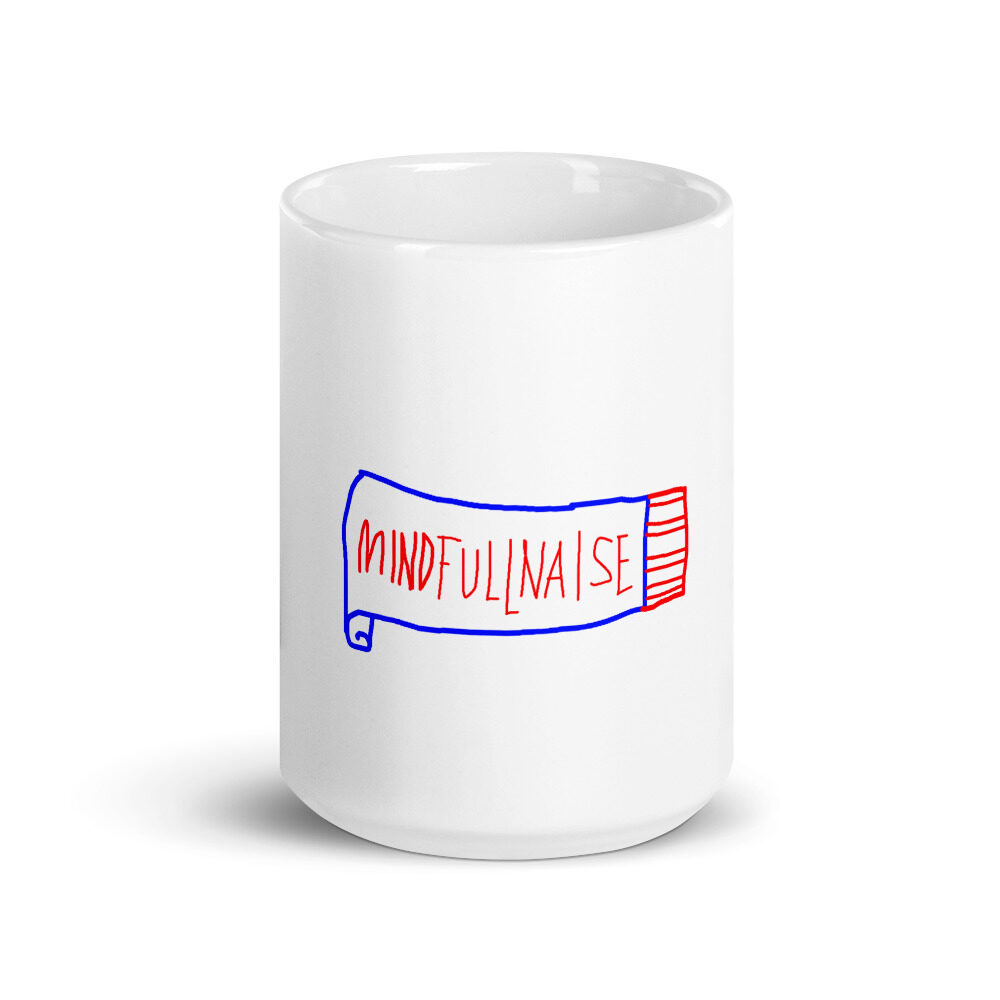 Mindfulnaise