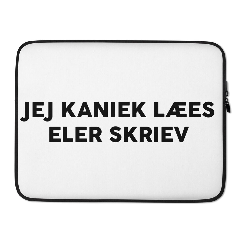 Jej Kaniek Ik' Læes Eler Skriev