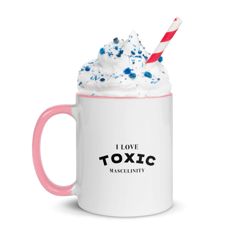 I LOVE TOXIC MASCULINITY - Image 9