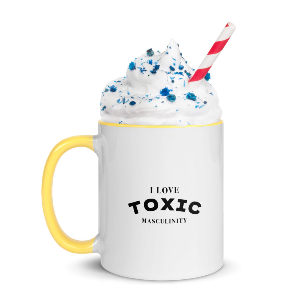 I LOVE TOXIC MASCULINITY - Image 11