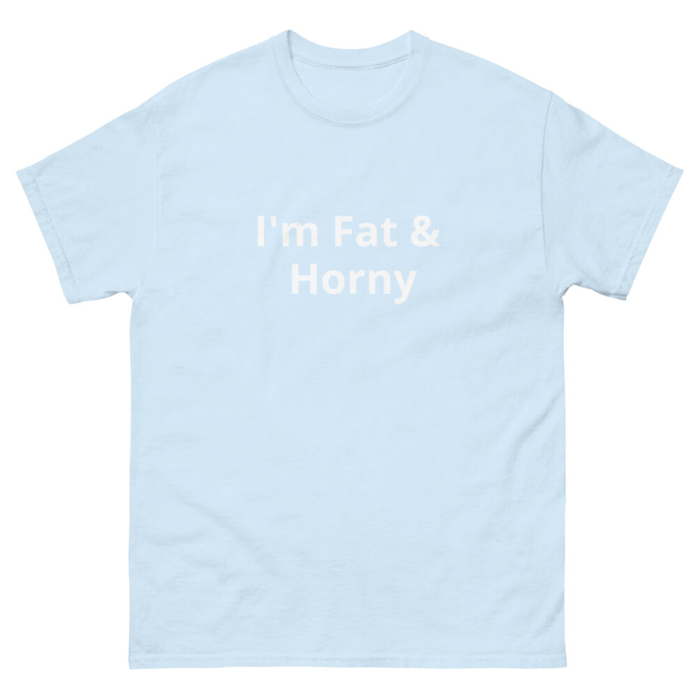 I'm Fat & Horny - Image 11