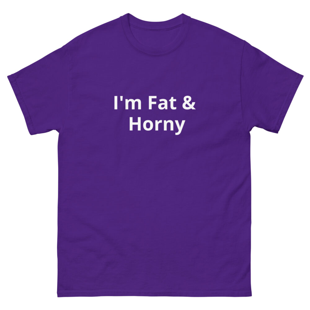 I'm Fat & Horny
