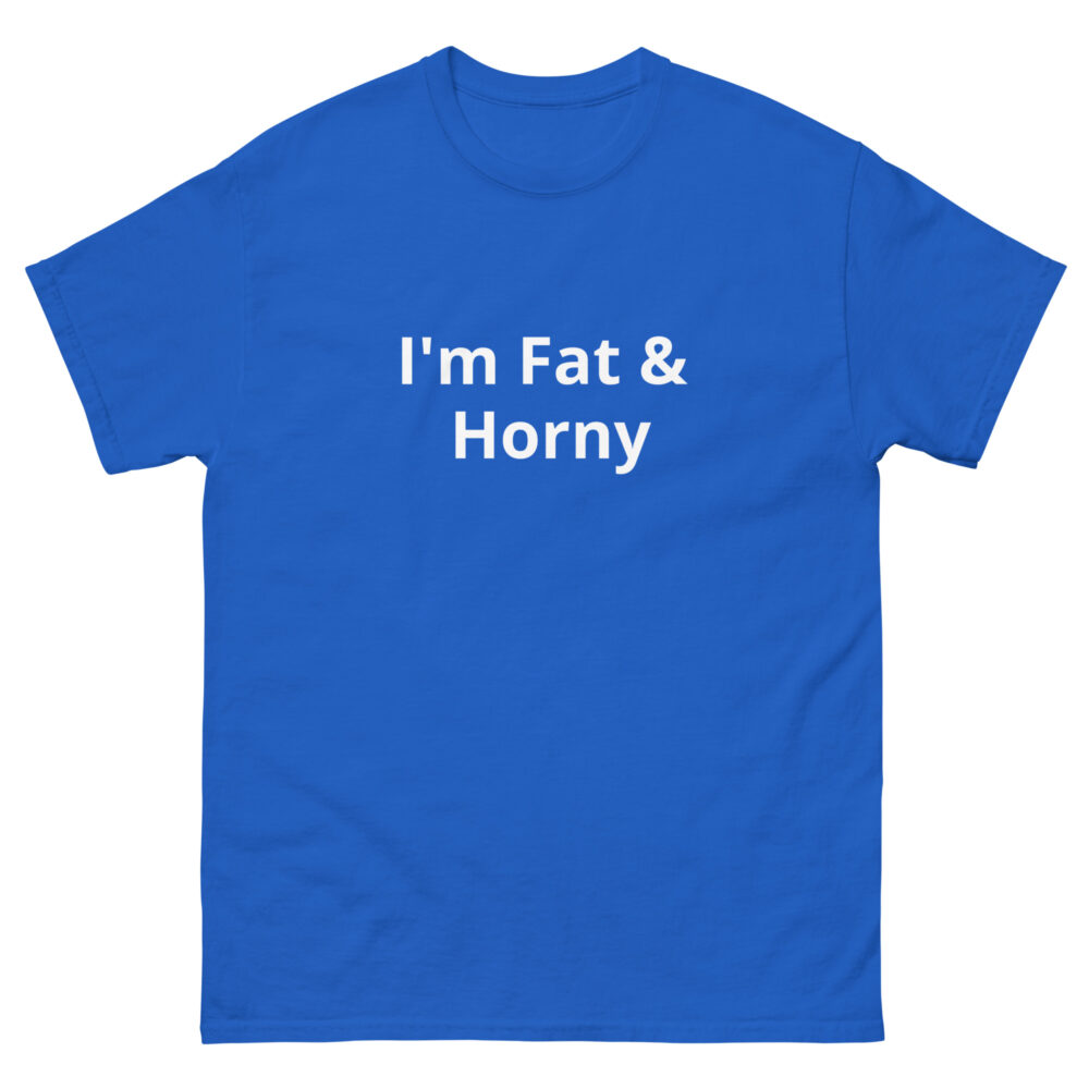 I'm Fat & Horny - Image 3