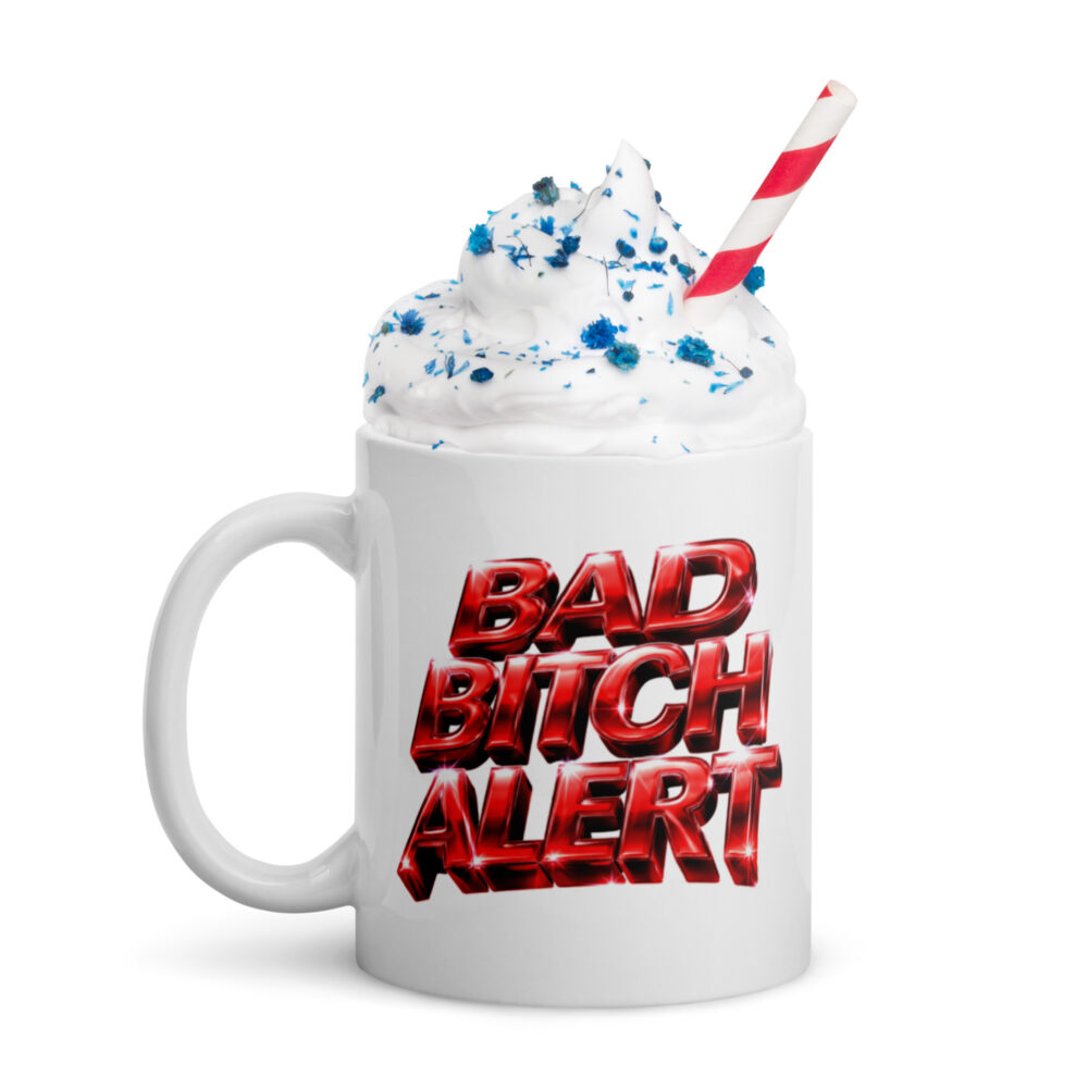 Bad Bitch Alert