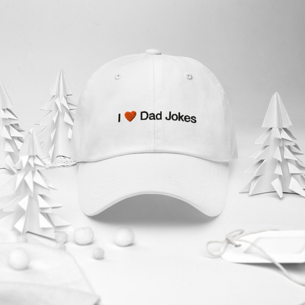 I LOVE DAD JOKES
