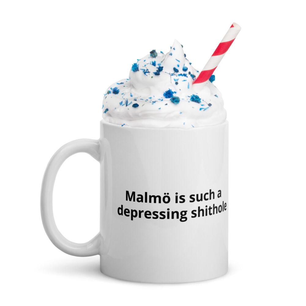 Malmö is such a depressing shithole.